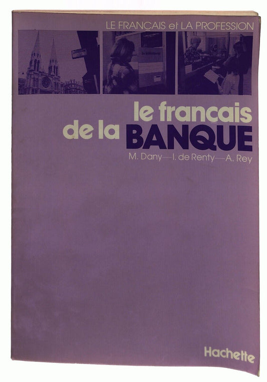 EBOND Le Francais De La Banque Hachette 1978 Libro LI036903