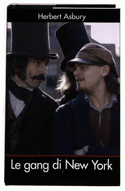 EBOND Il Giornale Moviebook Le Gang Di New York Di H. Asbury n 5 Libro LI036941