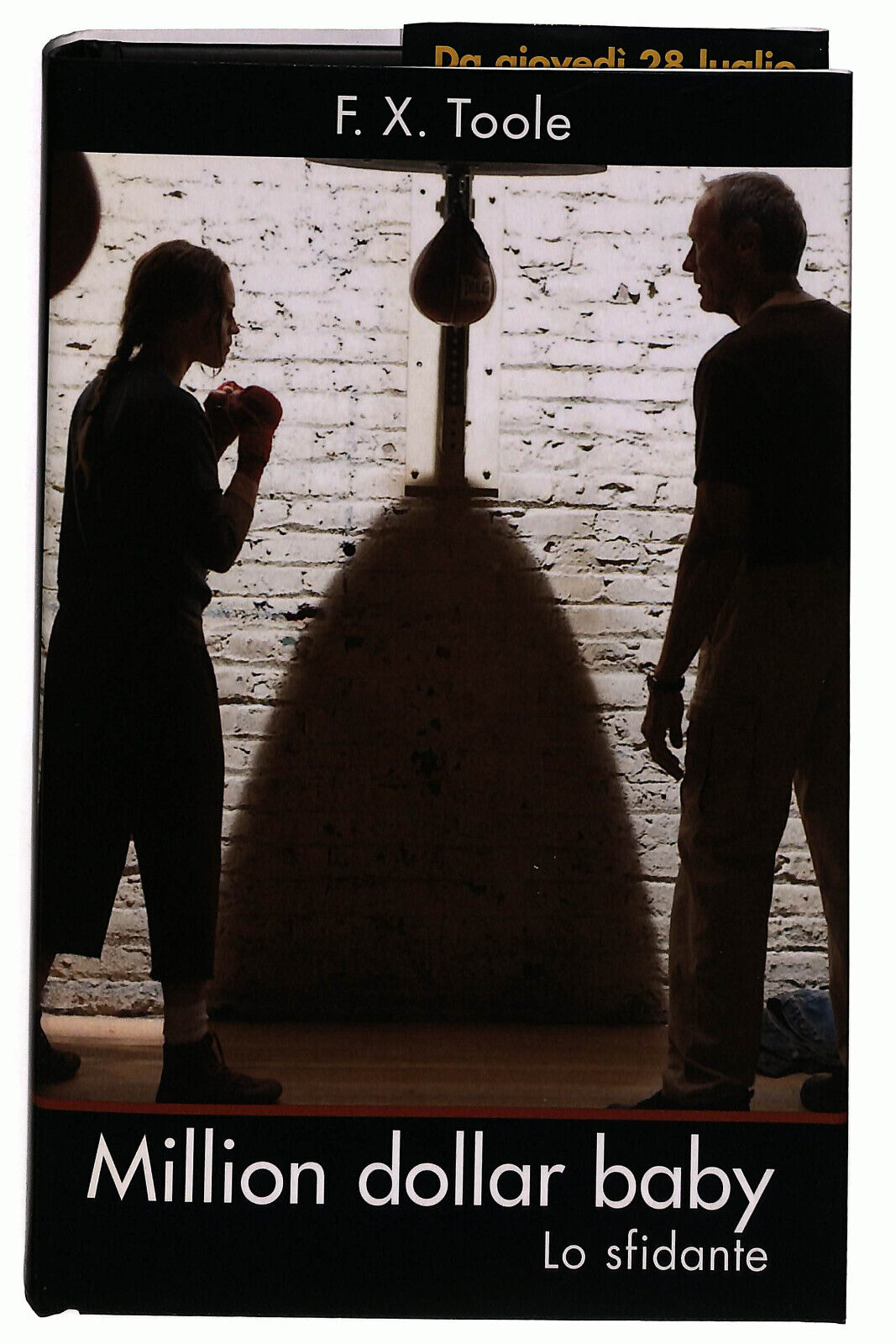 EBOND Il Giornale Moviebook Million Dollar Baby Di F. X Toole n 2 Libro LI036956