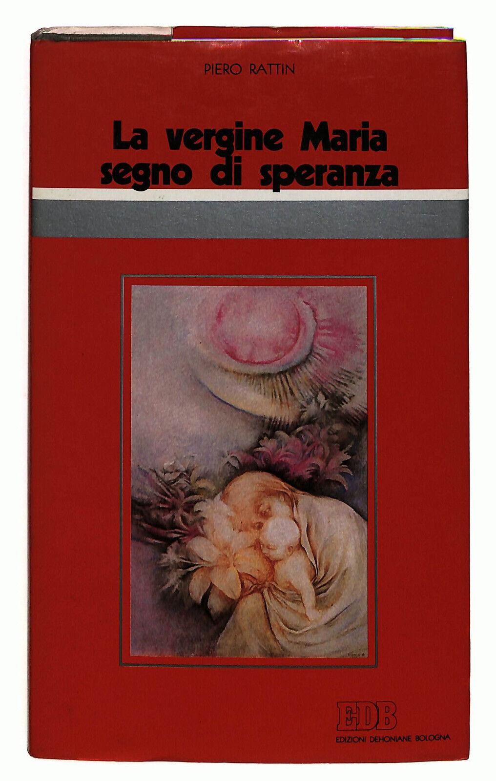 EBOND La Vergine Maria Segno Di Speranza Edb 1989 Libro LI036964