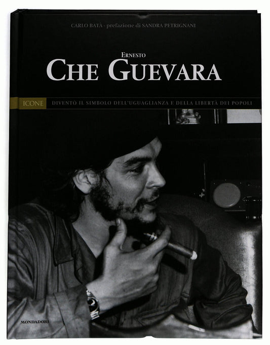 EBOND Ernesto Che Guevara Icone N. 12 Ed. Mondadori Panorama 2004 Libro LI036997