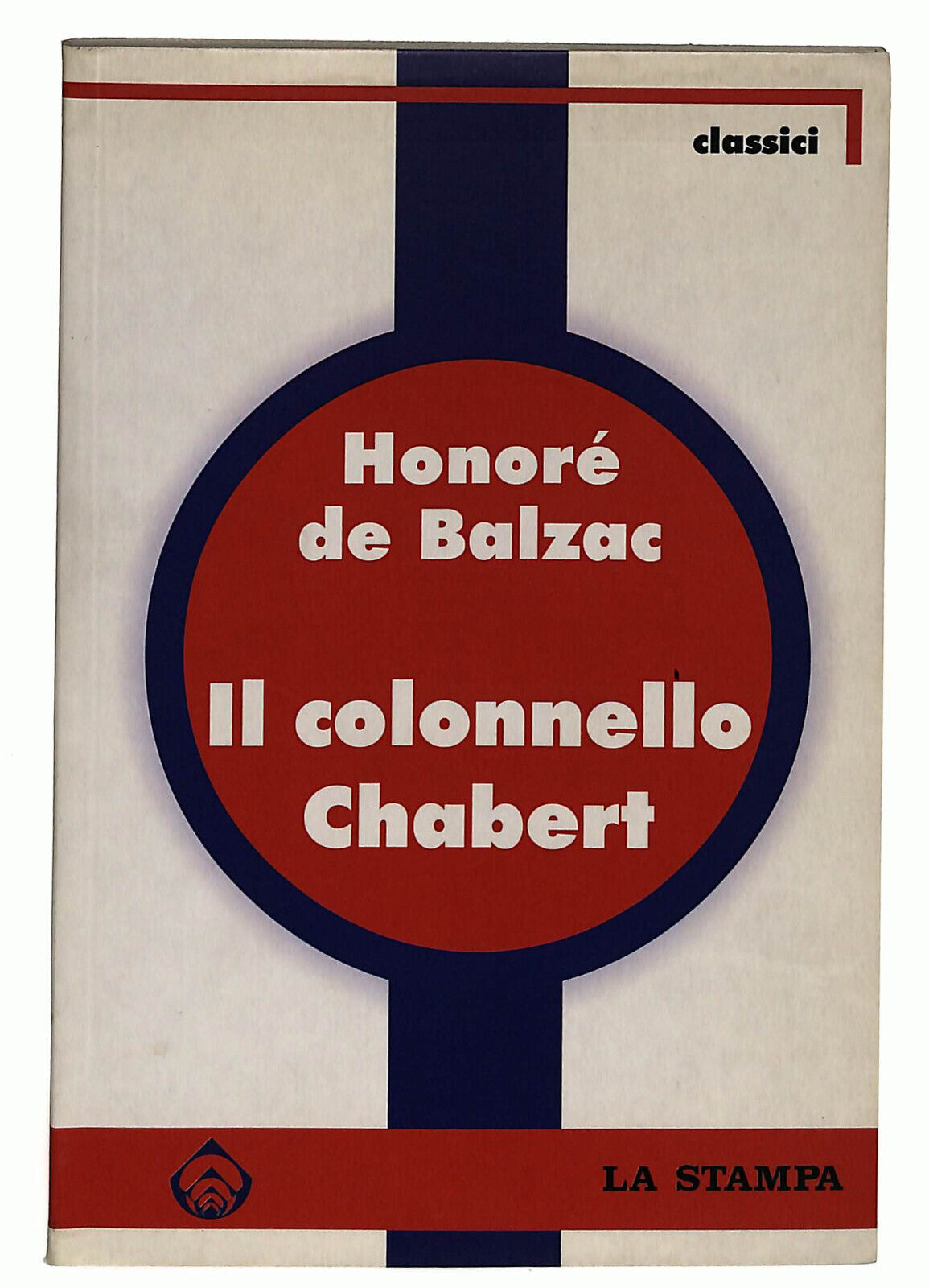 EBOND Il Colonnello Chabert Di Honore De Balzac La Stampa Libro LI037071
