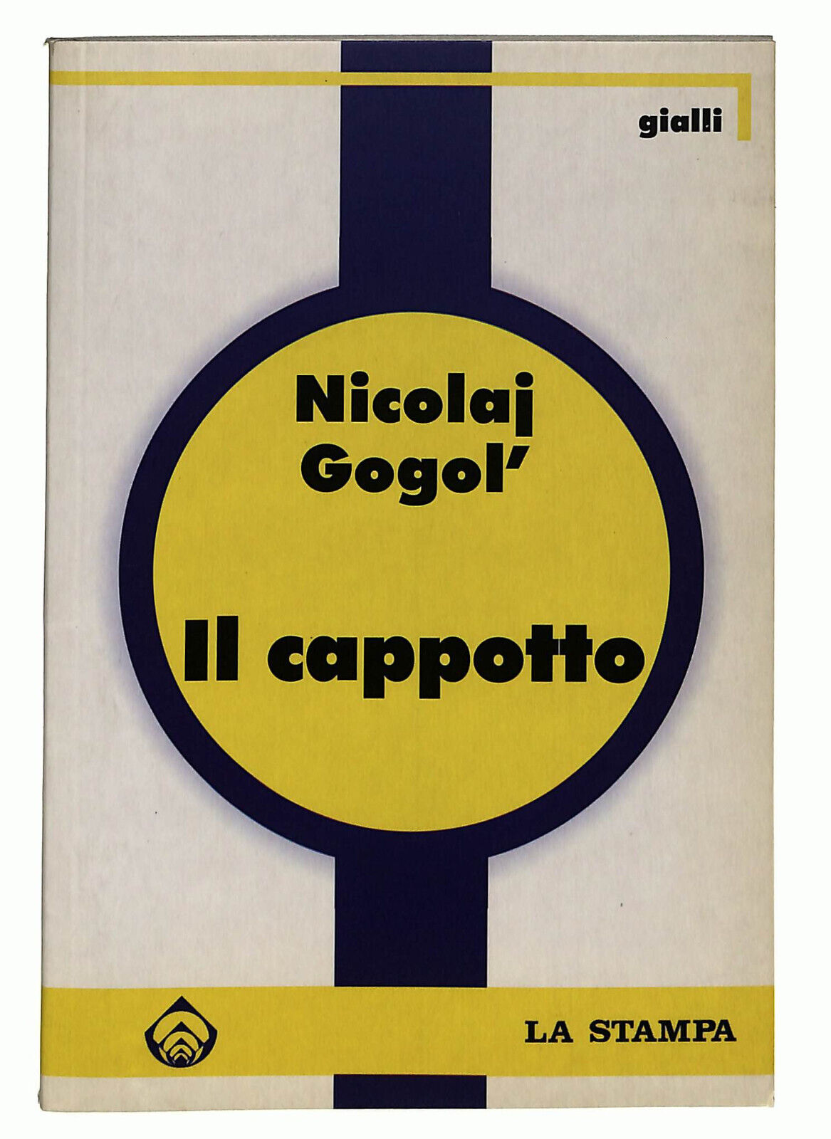 EBOND Il Cappotto Di Nicolai Gogol' La Stampa Libro LI037086