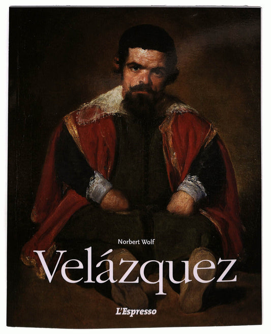 EBOND Velazquez Di Norbert Wolf L'espresso Libro LI037094