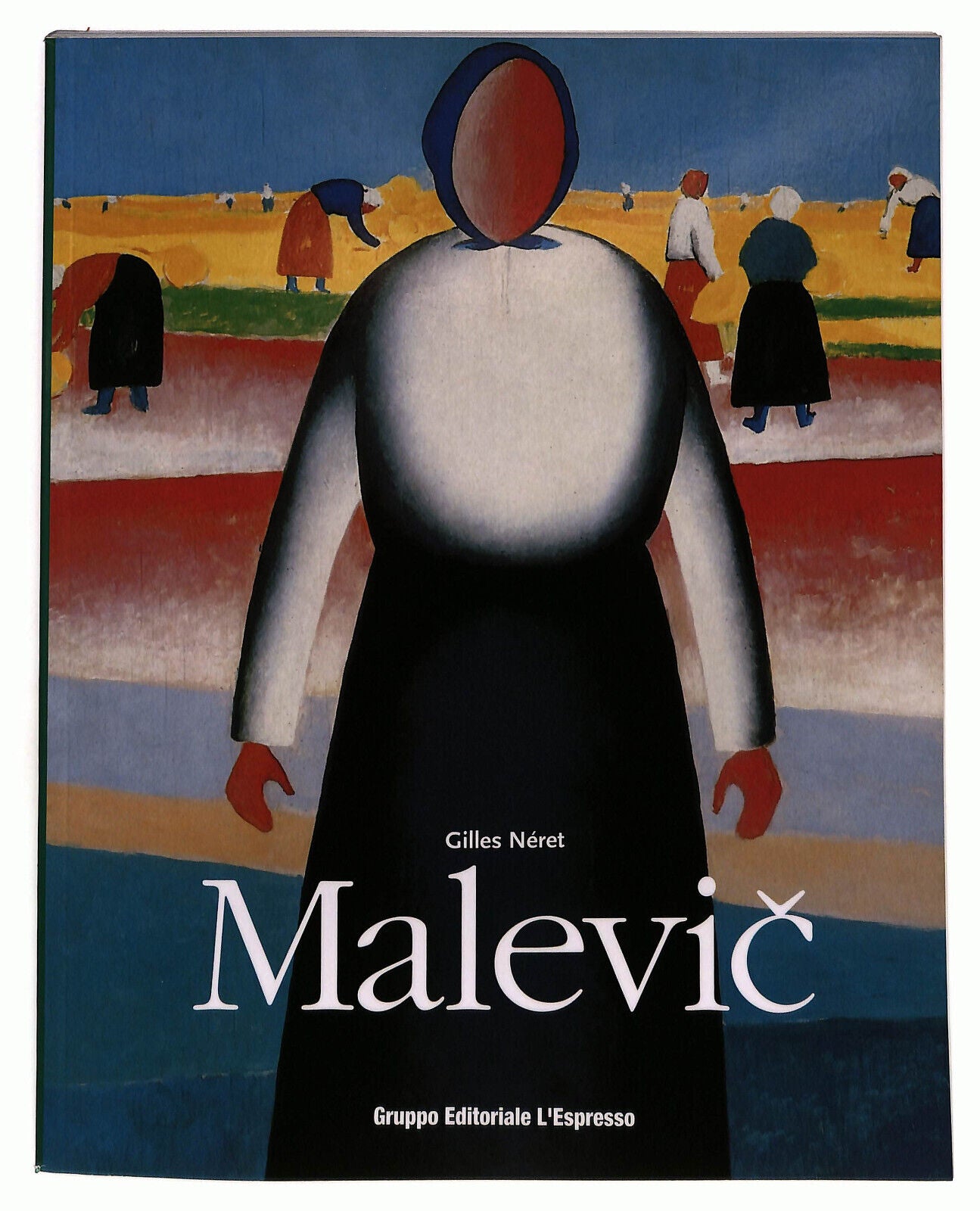 EBOND Malevic Di Gilles Neret L'espresso Libro LI037104