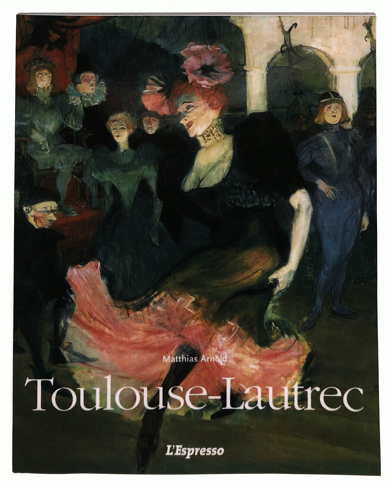 EBOND Toulouse-lautrec Di Matthias Arnold Libro LI037109