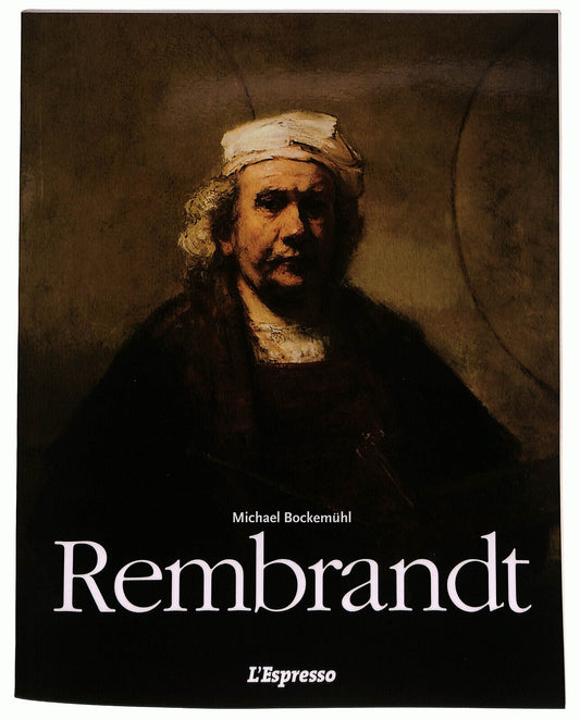 EBOND Rembrandt Di Michael Bockemuhl L'espresso Libro LI037110