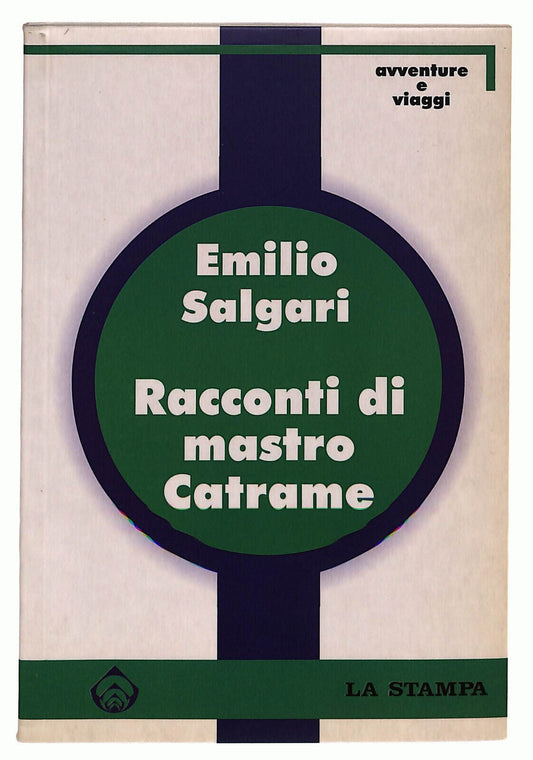 EBOND Racconti Di Mastro Catrame Di Emilio Salgari La Stampa Libro LI037119