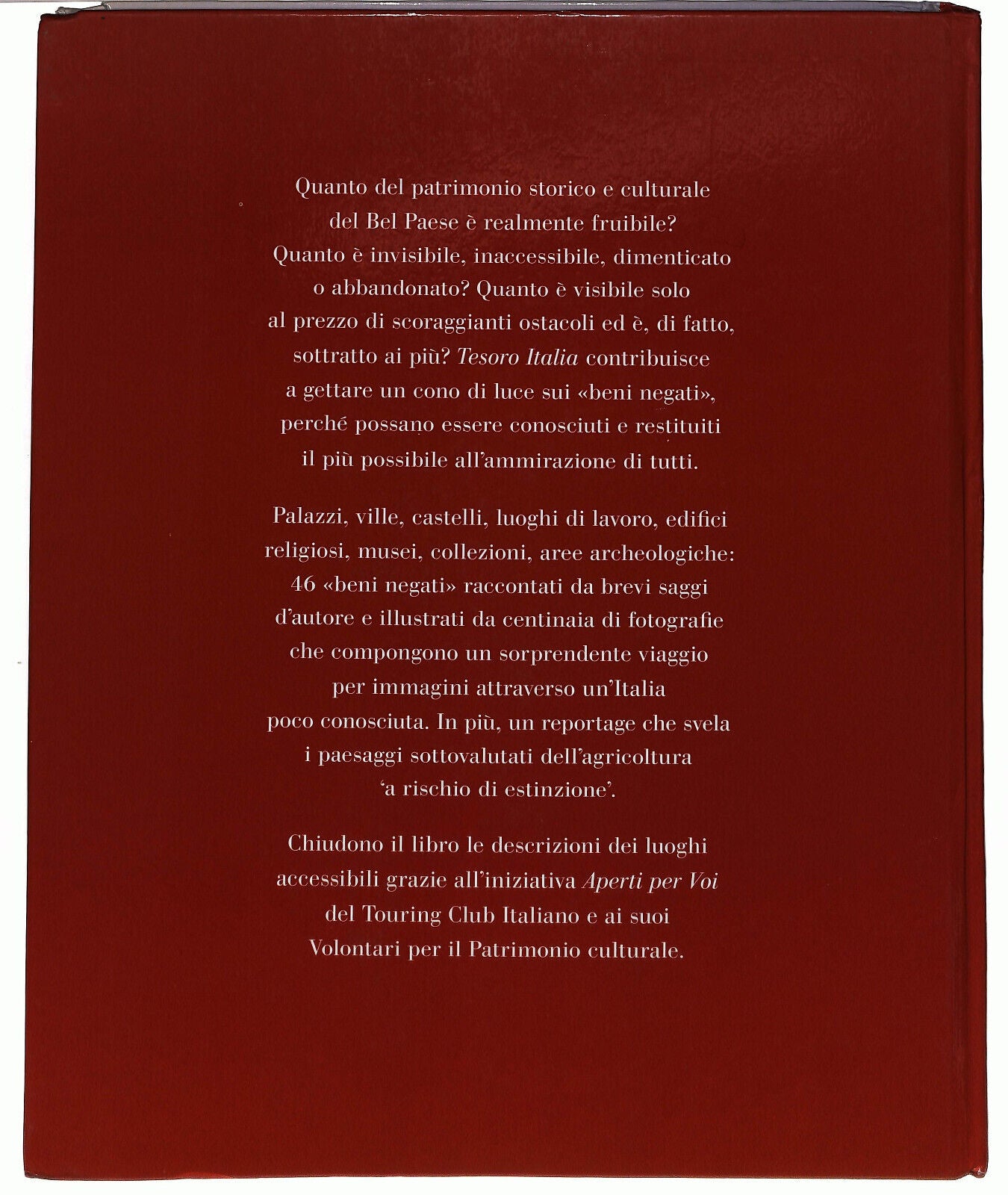 EBOND Tesoro Italia Il Patrimonio Negato Touring Club Italiano Libro LI037127