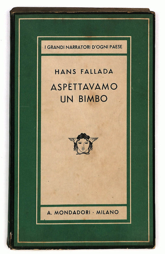 EBOND Aspettavamo Un Bimbo Di Hans Fallada Mondadori 1940 Libro LI037136