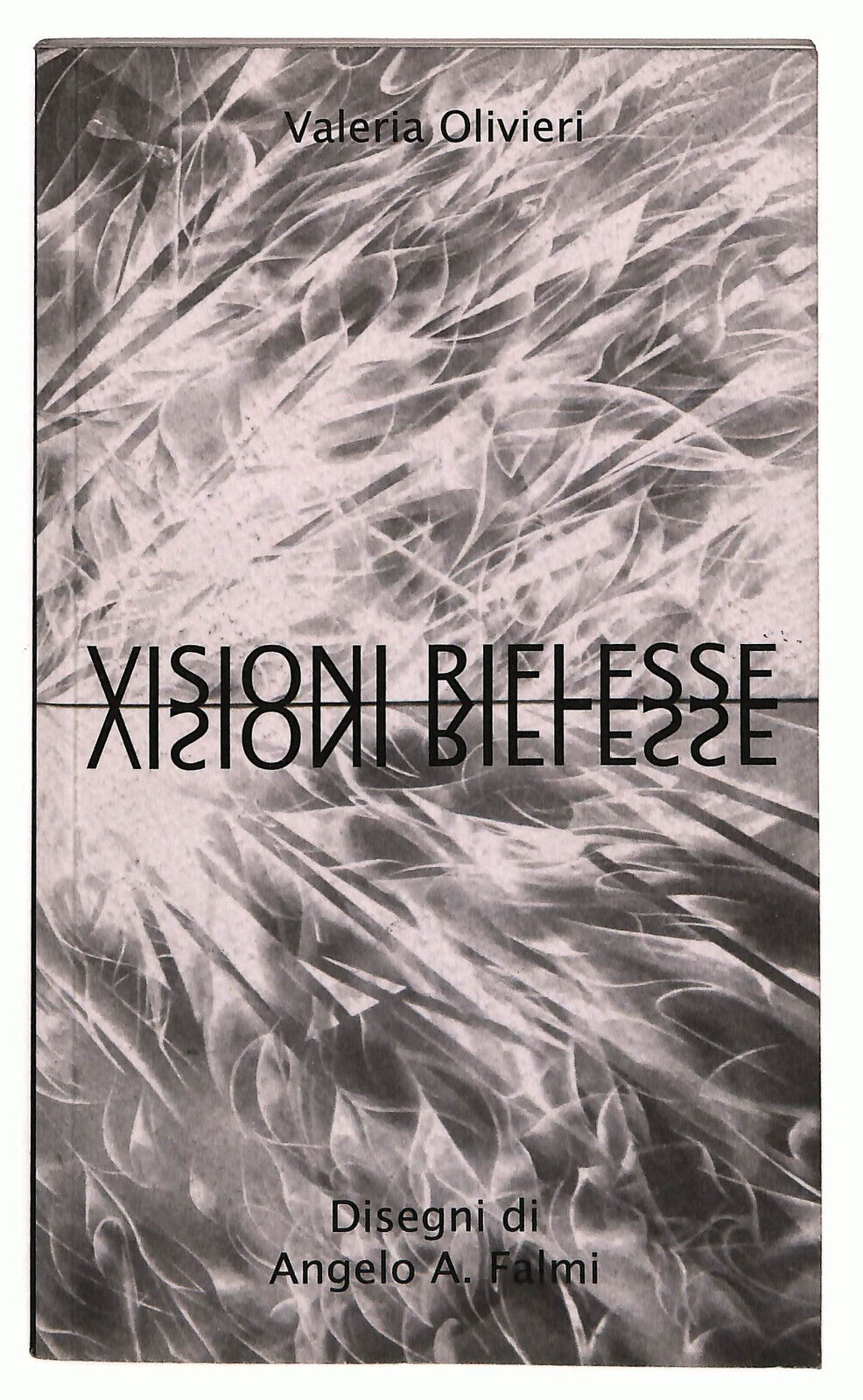 EBOND Visioni Riflesse Di Valeria Olivieri Libro LI037144