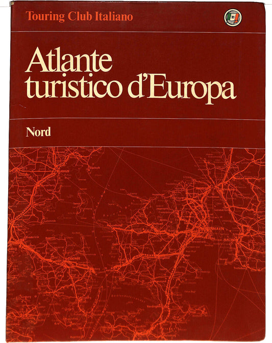 EBOND Atlante Turistico D'europa Nord Touring Club Italiano Libro LI037177