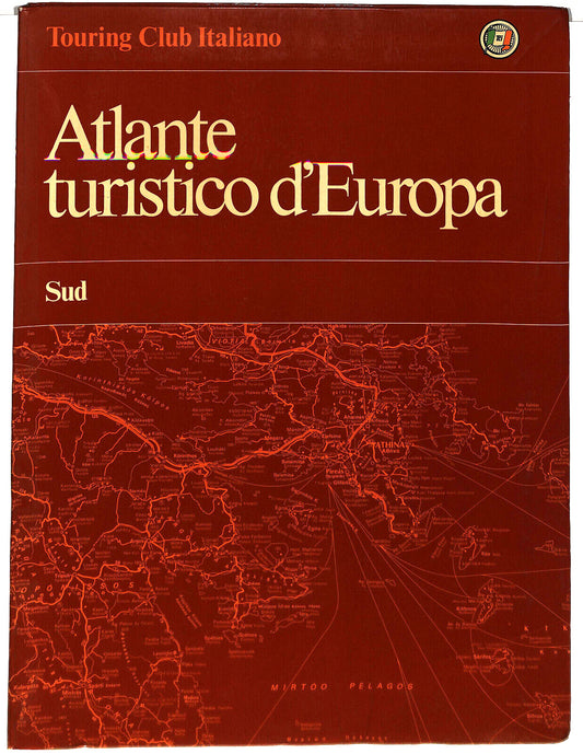 EBOND Atlante Turistico D'europa Sud Touring Club Italiano Libro LI037178