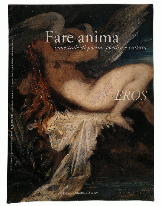 EBOND Fare Anima Semestrale Di Poesia, Poetica e Cultura Eros Libro LI037182