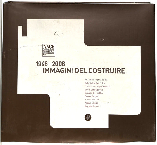 EBOND Immagini Del Costruire 1946-2006 Libro LI037186