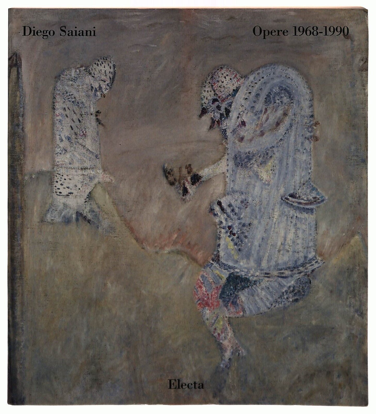 EBOND Diego Saiani Opere 1968-1990 Catalogo Della Mostra Electa Libro LI037190