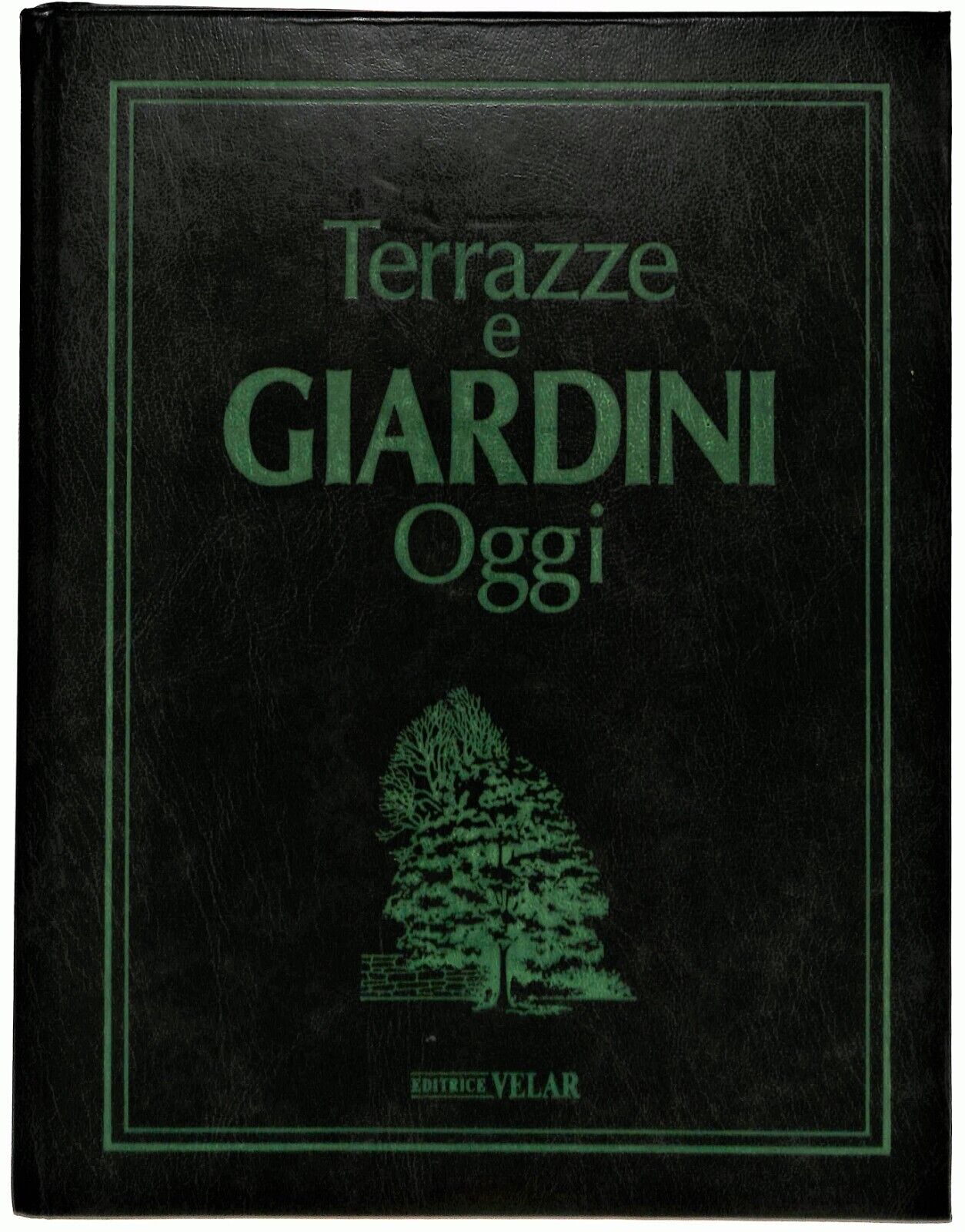 EBOND Terrazze e Giardini Oggi Volume 3 Ed. Velar 1992 Libro LI037282