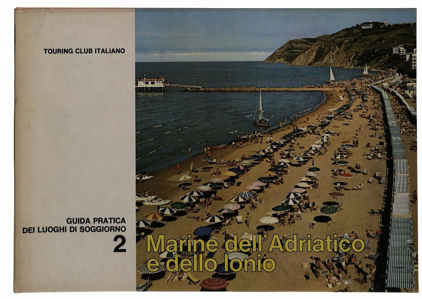 EBOND Marine Dell'adriatico e Dello Ionio Guida Pratica 2 Tci Libro LI037289