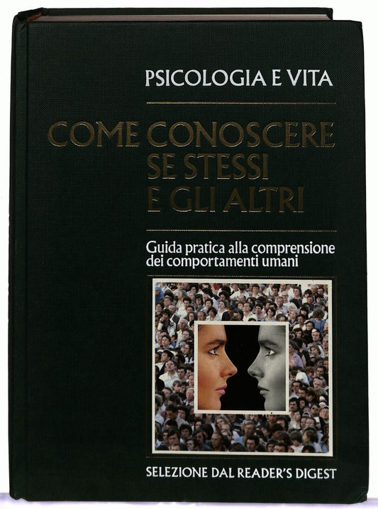 EBOND Psicologia e Vita Come Conoscere Se Stessi e Gli Altri 1986 Libro LI037328