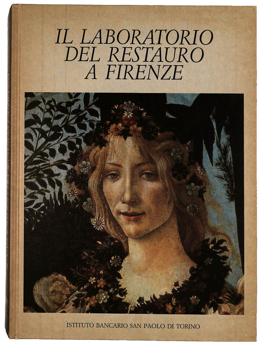 EBOND Il Laboratorio Del Restauro a Firenze Antonio Paolucci 1986 Libro LI037352