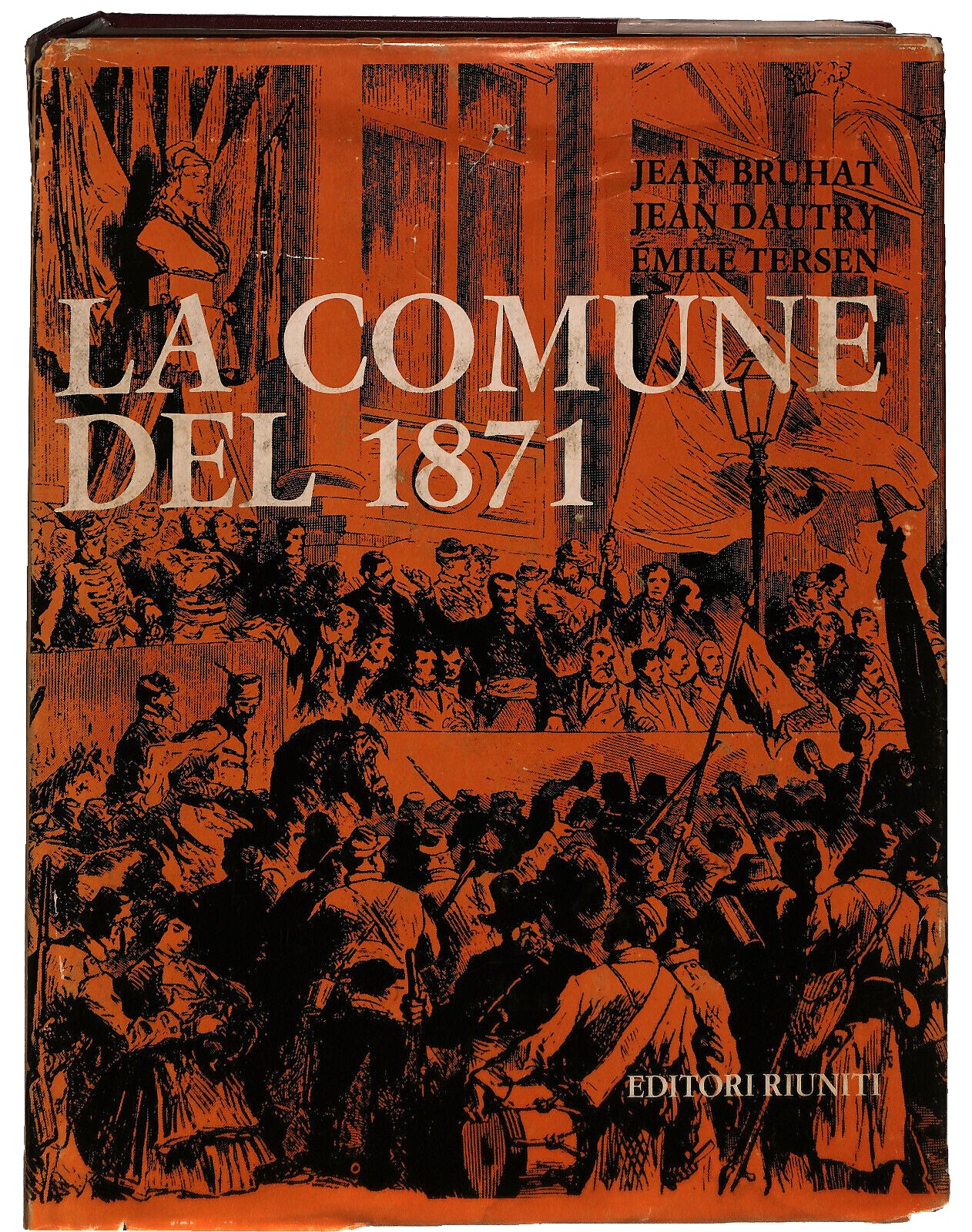 EBOND Bruhat Dautry Tersen - La Comune Del 1871 Editori Riuniti Libro LI037377