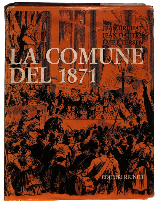 EBOND Bruhat Dautry Tersen - La Comune Del 1871 Editori Riuniti Libro LI037377