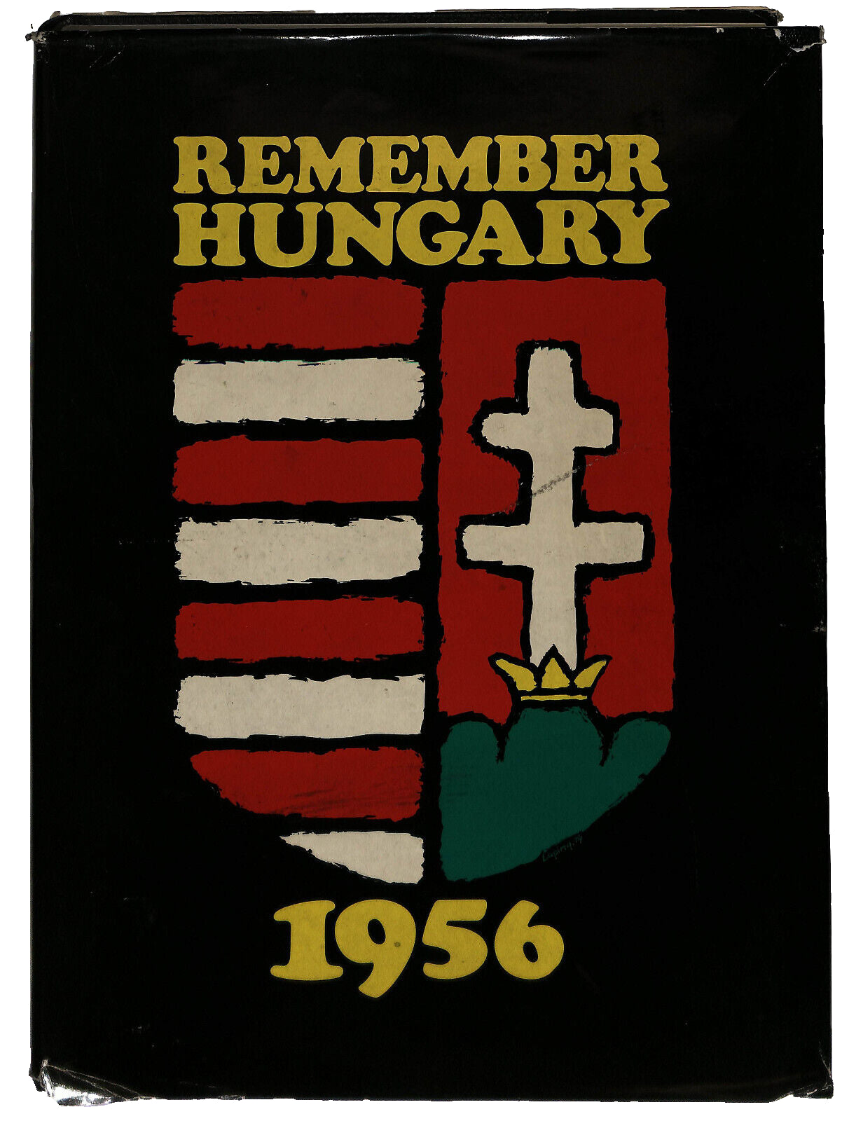 EBOND Remember Hungary 1956 Uk Alpha Publications Libro LI037405