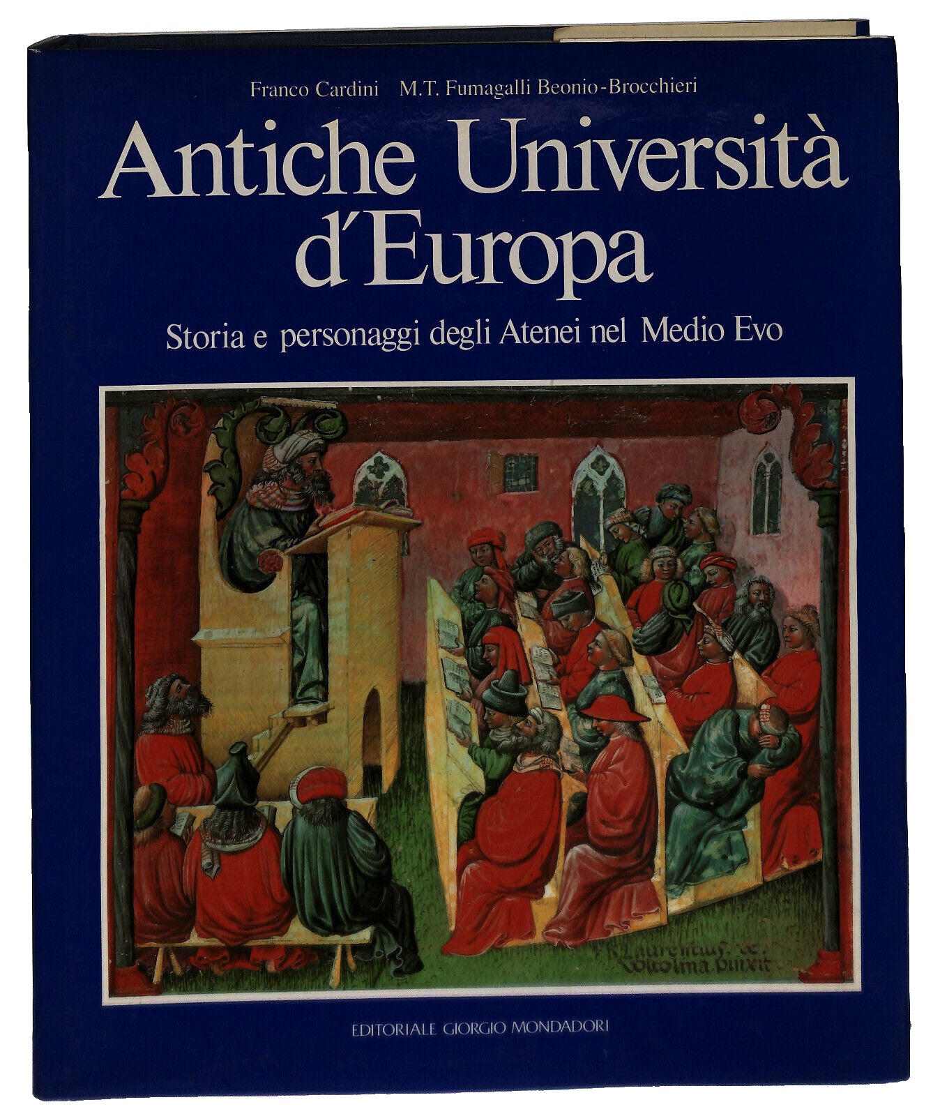 EBOND Antiche Universita D'europa Cardini Brocchieri Mondadori Libro LI037432