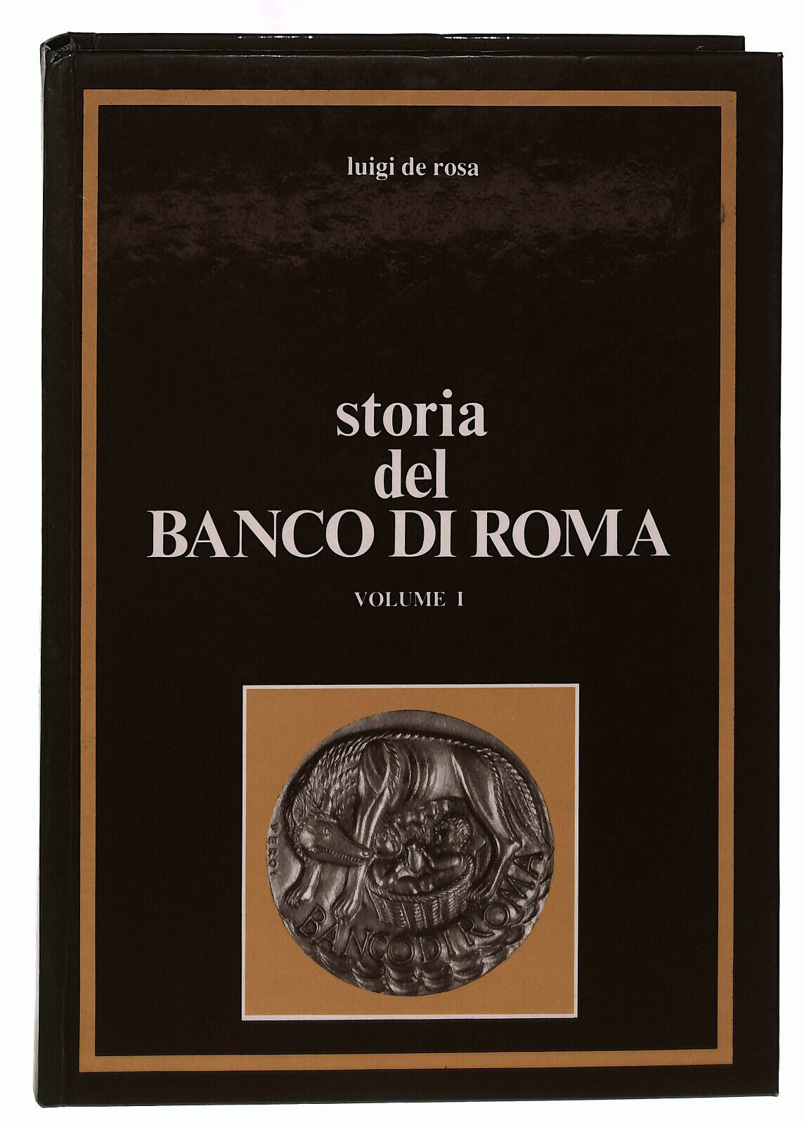 EBOND Lotto Storia Del Banco Di Roma Vol. 1 e 3 De Rosa Libro LI037456