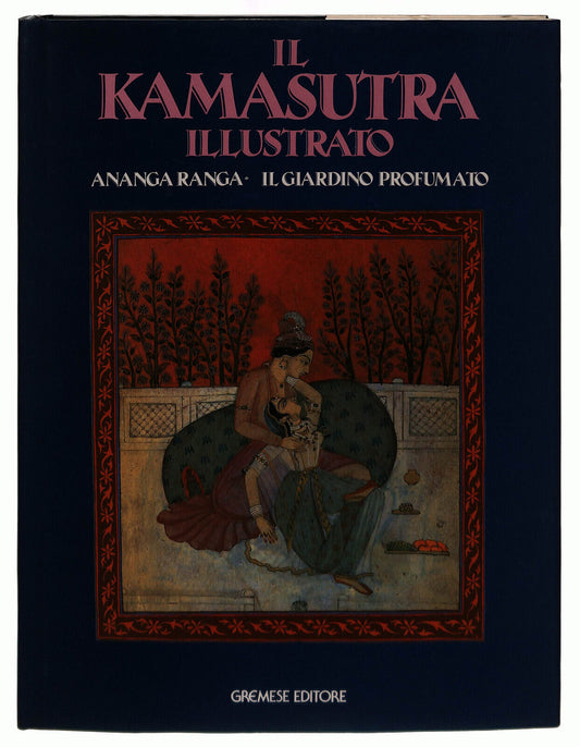 EBOND Il Kamasutra Illustrato Ananga Il Giardino Gremese Libro LI037502