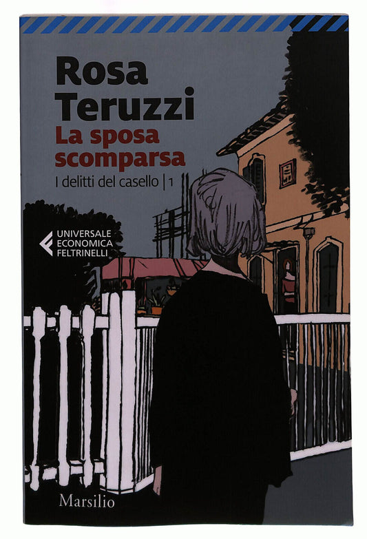 EBOND Libri Rosa Teruzzi - La Sposa Scomparsa. I Delitti Libro LI037583