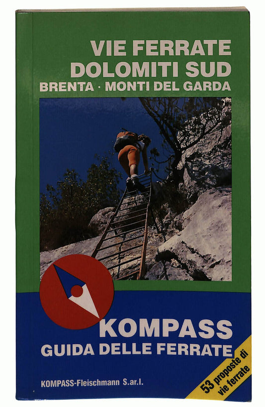 EBONDVie Ferrate Dolomiti Sud Kompass Libro LI037633