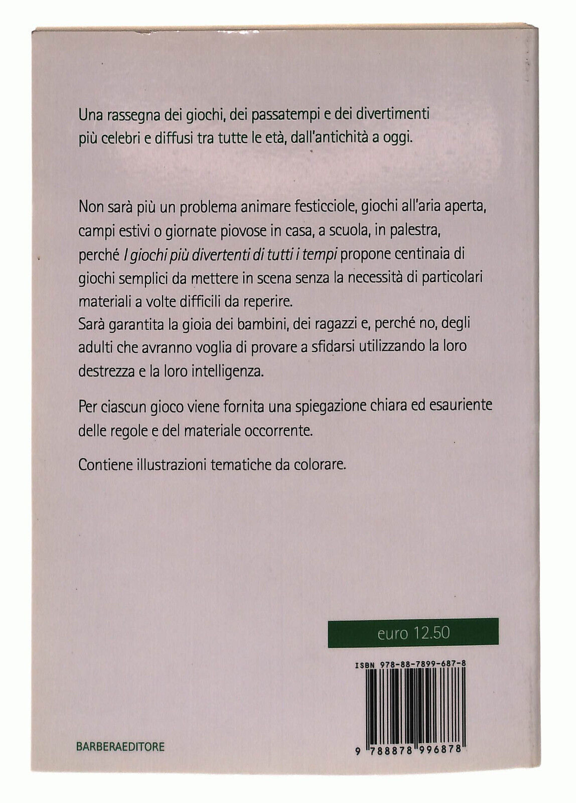 EBOND I Giochi Piu Divertenti Di Tutti i Tempi Bregola Barbera Libro LI037639