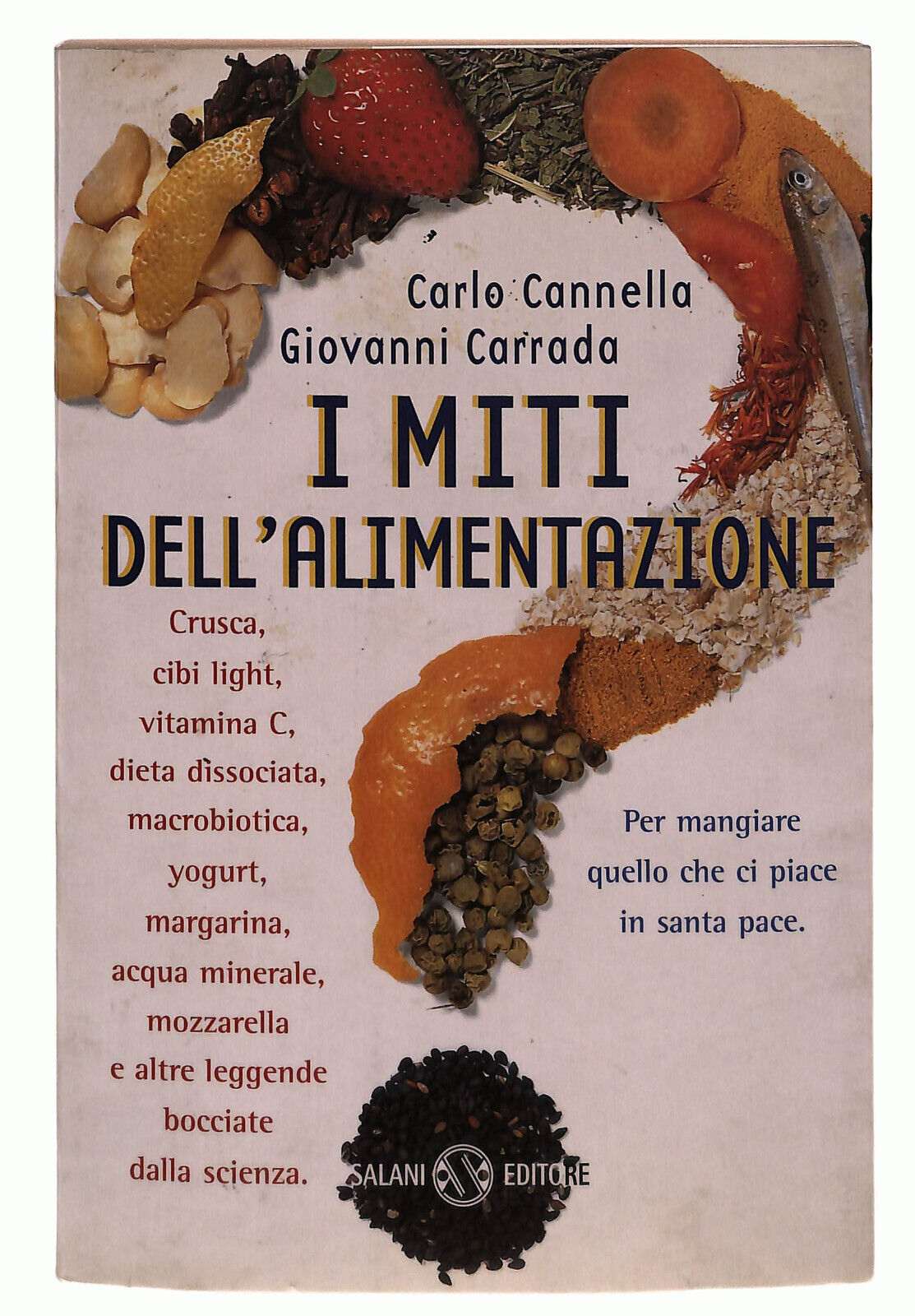 EBOND Miti Dell'alimentazione Cannella Carrada Libro LI037670