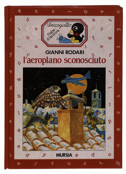 EBOND L'aeroplano Sconosciuto Gianni Rodari Mursia Libro LI037681