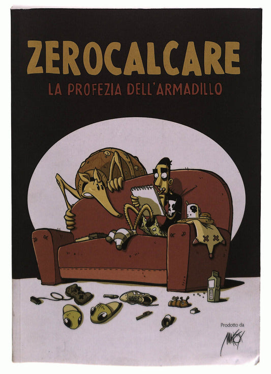 EBOND Zerocalcare, La Profezia Dell'armadillo Prima Edizione Libro LI037812