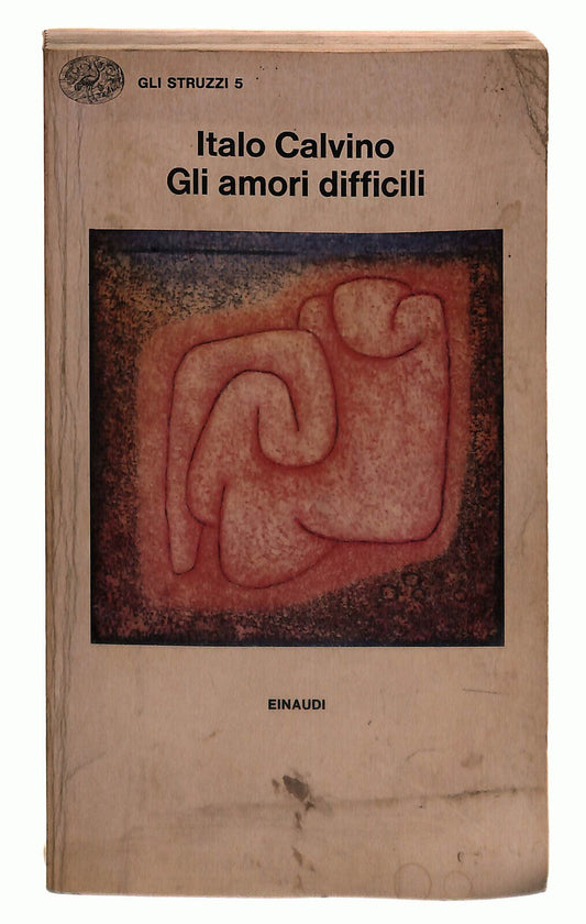 EBOND Italo Calvini Gli Amori Difficili Einaudi Libro LI037814