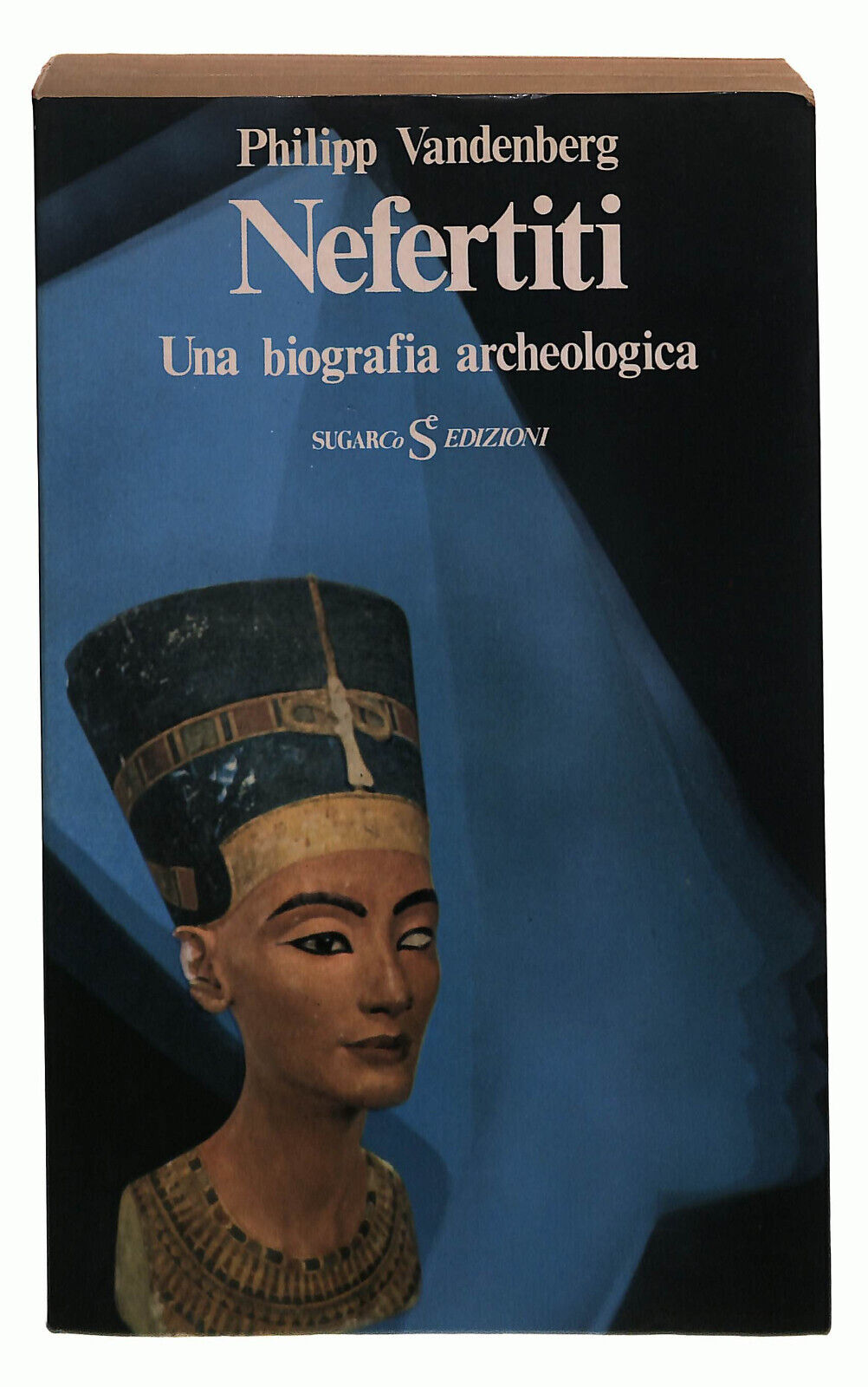 EBOND Nefertiti Una Biografia Archeologica VandenbergLi037831 Libro LI037850