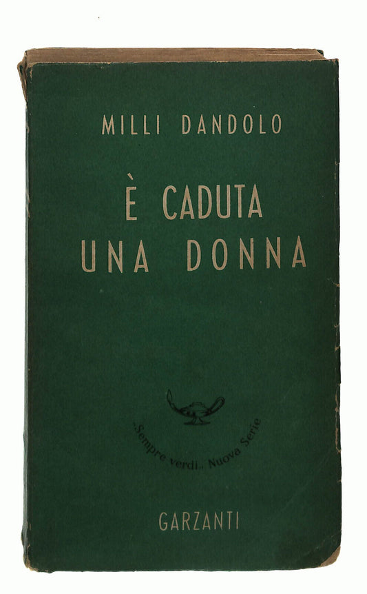 EBOND e Caduta Una Donna Dandolo Garzanti 1944 Libro LI037913
