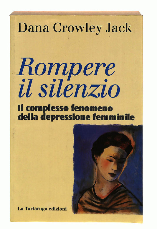 EBOND Rompere Il Silenzio Dana Crowley Libro LI037933