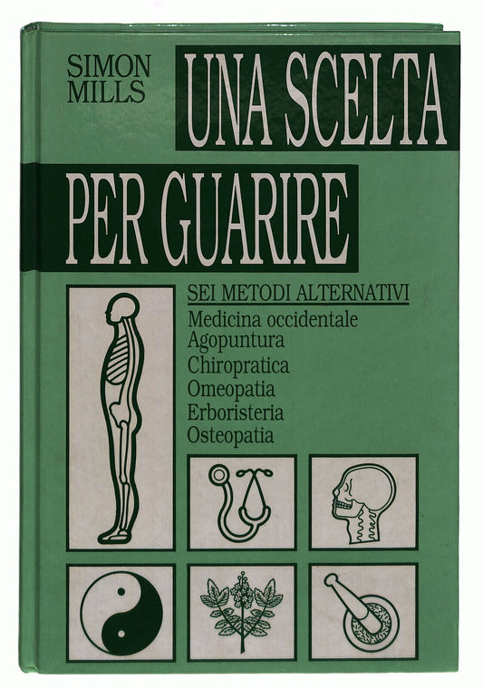 EBOND Una Scelta Per Guarire Simon Mills Libro LI038009