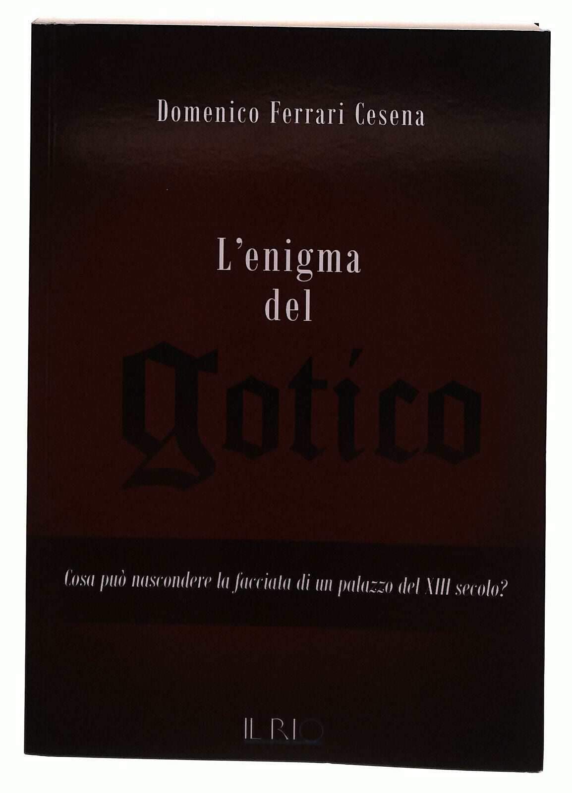 EBOND L'enigma Del Gotico Domenico Cesena Libro LI038052