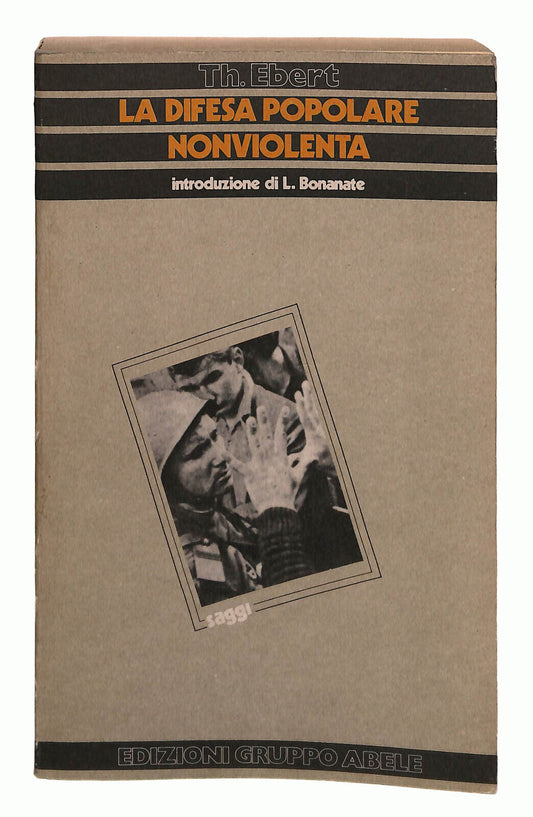 EBOND La Difesa Popolare Ebert Non Violenta Libro LI038059