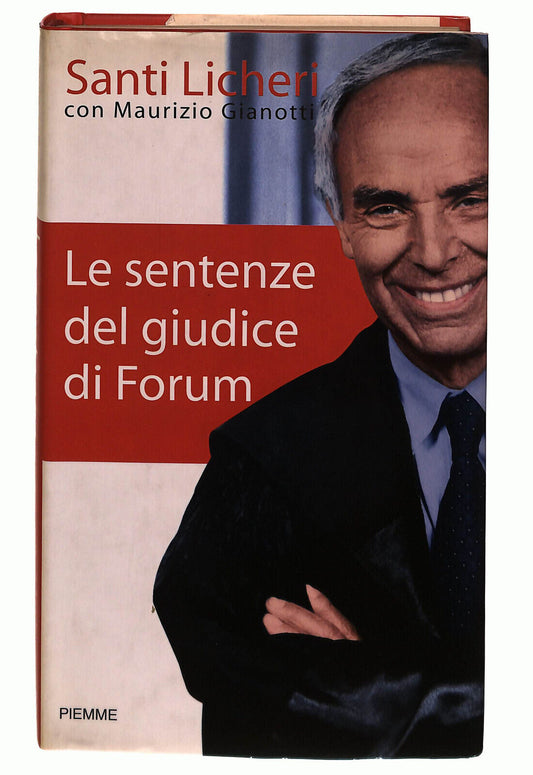 EBOND Le Sentenze Del Giudice Di Forum Santi Licheri Libro LI038087