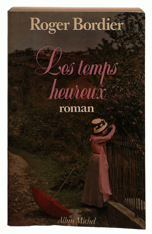 EBOND Les Temps Heureux Roman Bordier Lingua Francese Libro LI038310