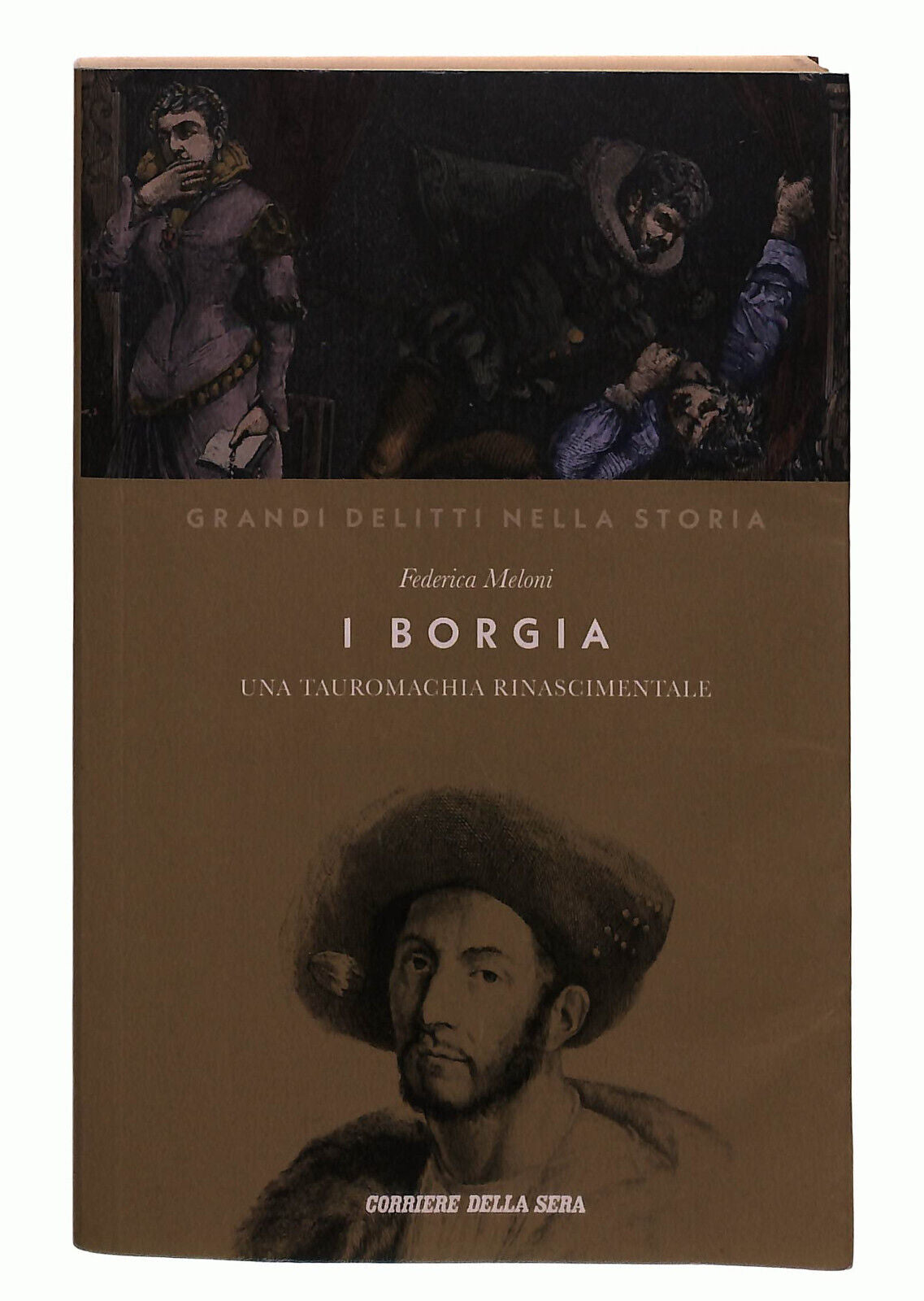 EBOND Grandi Delitti Della Storia I Borgia Libro LI038340