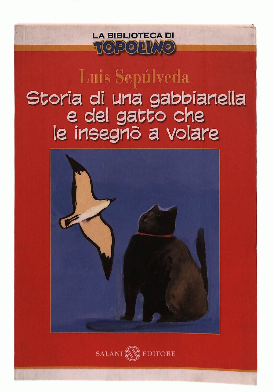 EBOND Storia Di Una Gabianella e Di Un Gatto Topolino Sepulveda Libro LI038360