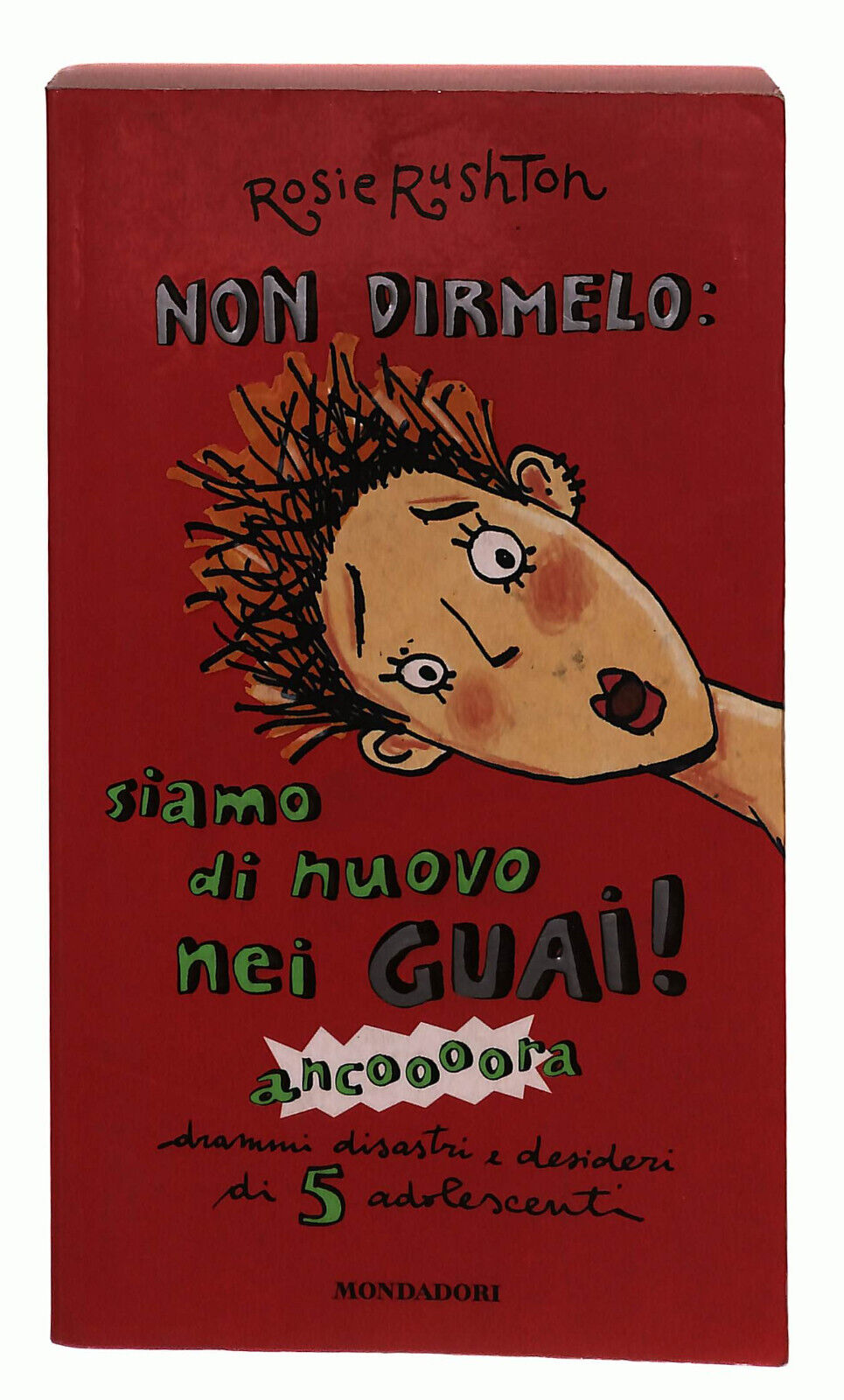 EBOND Non Dirmelo Siamo Di Nuovo Nei Guai Rushton Libro LI038403