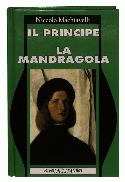 EBOND Il Principe La Mandragola Machiavelli Libro LI038459