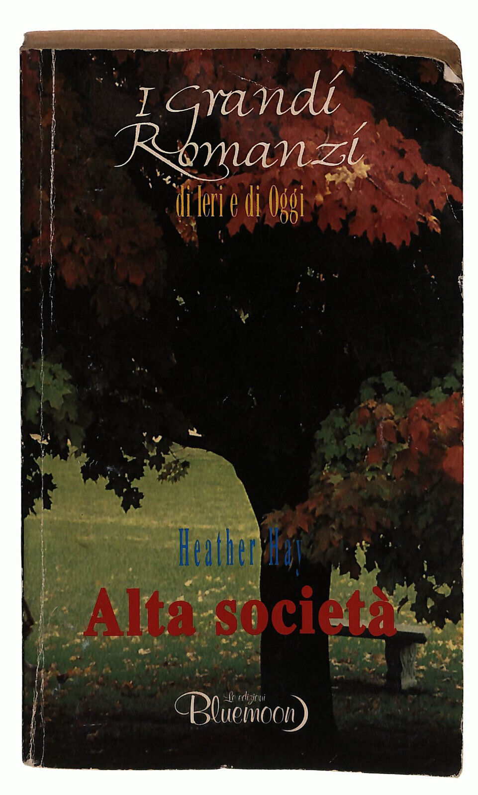 EBOND I Grandi Romanzi Alta Societa Hay Libro LI038463